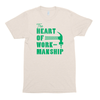 The Heart of Workmanship T-Shirt - Oatmeal